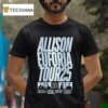Allison Euforia Tour Dates Photo T Shirt