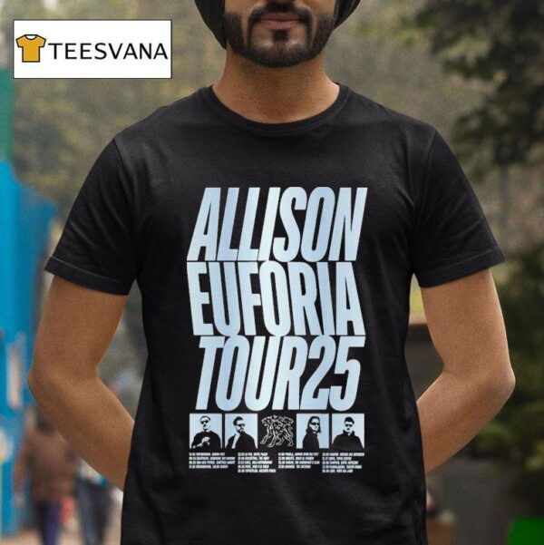Allison Euforia Tour Dates Photo T Shirt