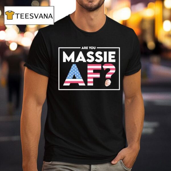 Are You Massie Af Usa T Shirt