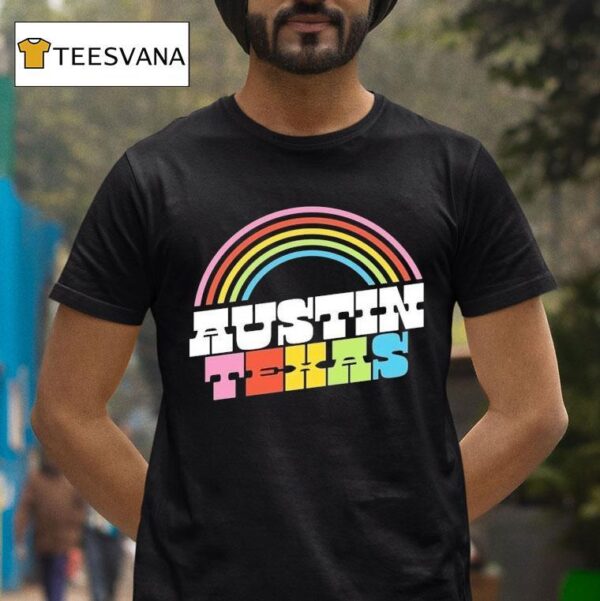 Austin Texas Pride Rainbow T Shirt