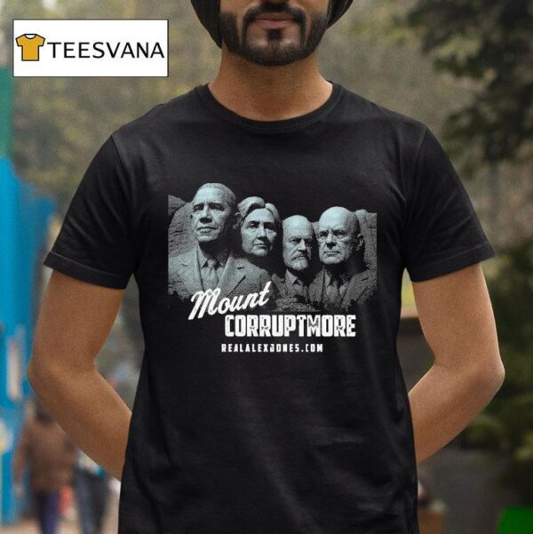 Barack Obama And Nancy Pelosi Mount Corruptmore Alex Jones T Shirt