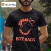Bite Back Redfall Announcemen T Shirt