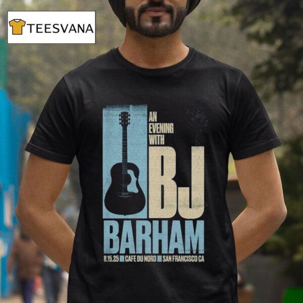 Bj Barham San Francisco Ca August Event Guitar T Shirt