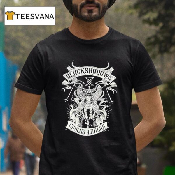 Black Shadows Chalos Aguilar T Shirt