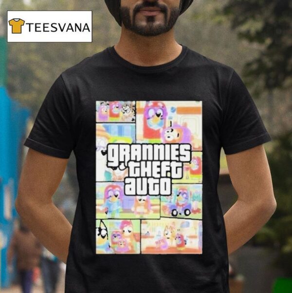 Bluey Grannies Theft Auto Gta T Shirt