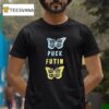 Butterfly Puck Futin T Shirt