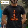 Cincinnati Bengals Qb Joe Burrow Better Business Burrow Bbb Logo T Shirt