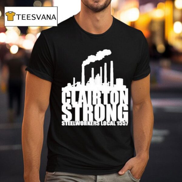 Clairton Strong Slworkers Local T Shirt