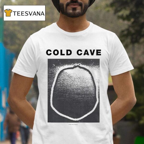 Cold Cave Love You Forever Sex Ads T Shirt