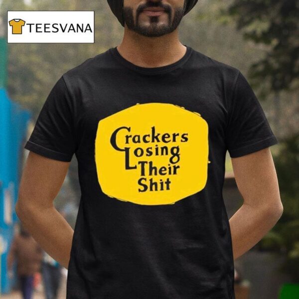 Cracker Barrel Crackers Losing Their Shi T Shirt