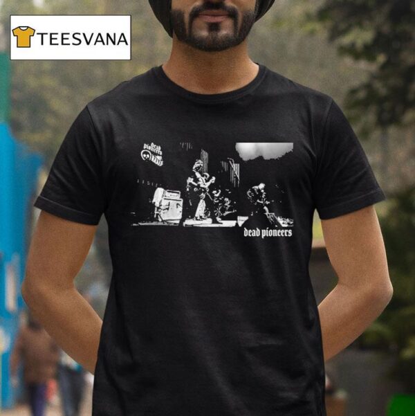Dead Pioneers Stage Photo T Shirt