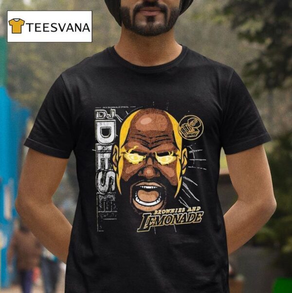 Dj Diesel Brownies And Lemonade T Shirt