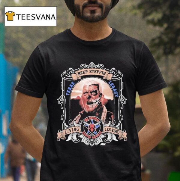 Dustin Rhodes Keep Steppin Living Legend Texas Legacy T Shirt