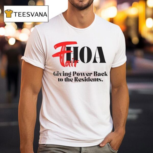 Fairhoa Giving Power Back To The Residents T Shirt