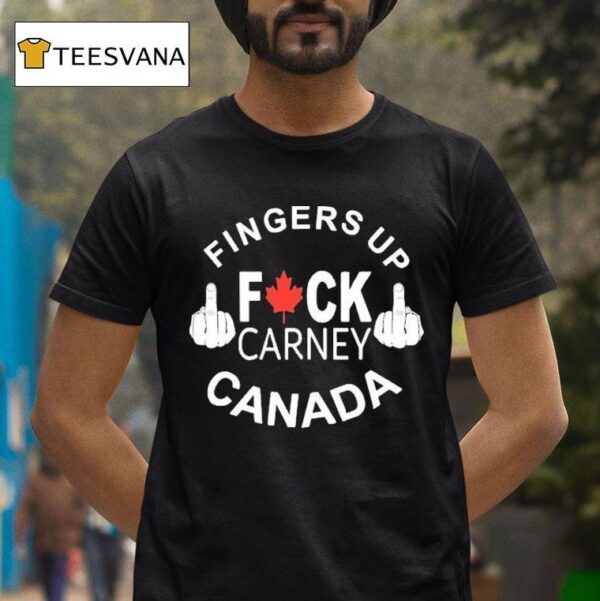 Fingers Up Fuck Carney Canada T Shirt