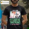 Fitz And The Tantrums Fall Tour Live In Show In Person T Shirt