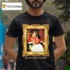 Fred Vasseur Saint Red Servant Of The Scuderia Portrai T Shirt