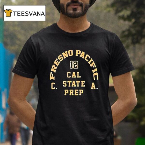 Fresno Pacific Cal State Prep T Shirt