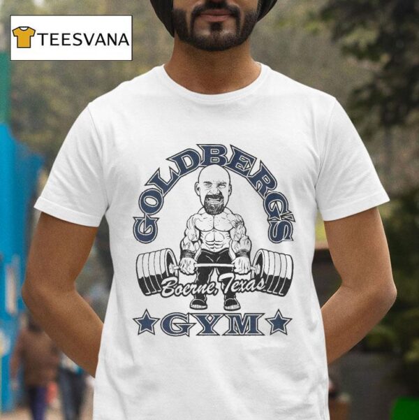 Goldberg S Garage Goldberg S Gym Boerne Texas T Shirt