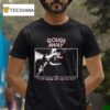 Gouge Away A Temporary Healing T Shirt
