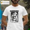 Hardcore Sudo Hardcore T Shirt