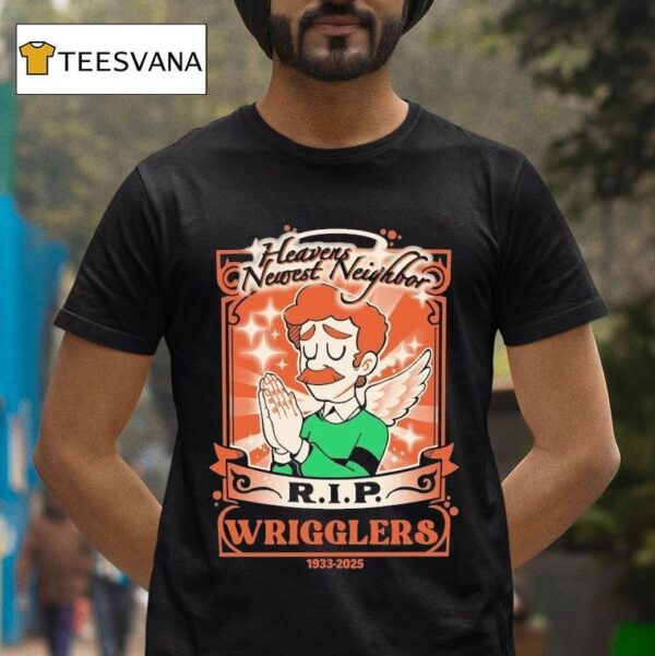 Heavens Newest Neighbor Rip Wrigglers T Shirt