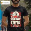 House Of Corspes It S All True The Boogeyman Is Real And You Found Him Run Rabbit Run T Shirt