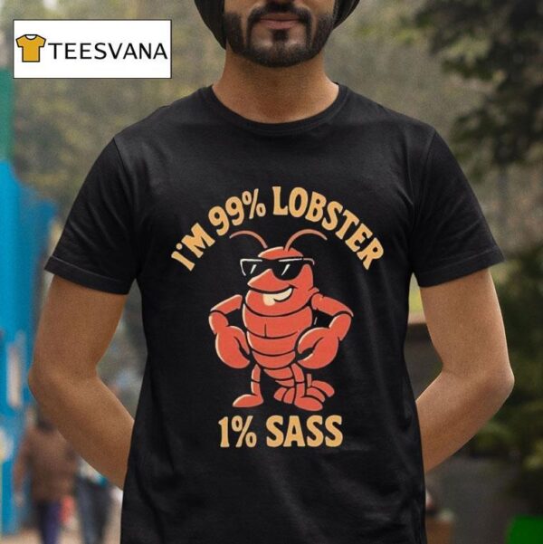 I M Lobster Sass T Shirt