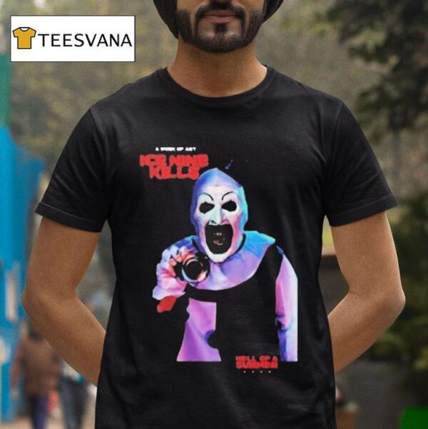 Ice Nine Kills Terrifier Hell Of A Summer Tour At Paramount Theatre Don T You Dare Say Art Is Dead T Shirt