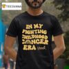 In My Fighting Childhood Cancer Era T Shirt