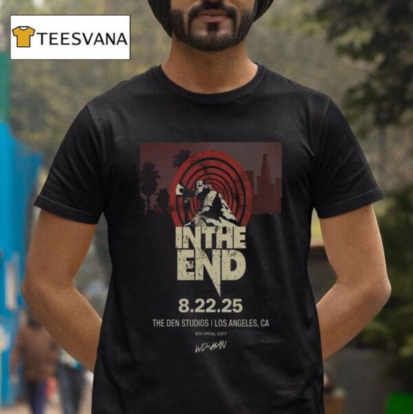 In The End Tour The Den Studios Los Angeles Ca T Shirt