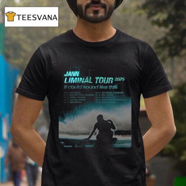 Jann Liminal Tour It Could Sound Like This T Shirt