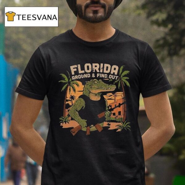 Jd Delay Florida Around And Find Out Gator T Shirt