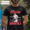 Jhoan Duran Atencion Durantula Cue The Music Philadelphia Phillies T Shirt