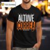 Jose Altuve And Carlos Correa Houston Astros Altuve Correa For Houston T Shirt