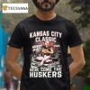 Kansas City Chiefs Classic Here Come The Huskers Kickoff In Kc Go Big Red T Shirt