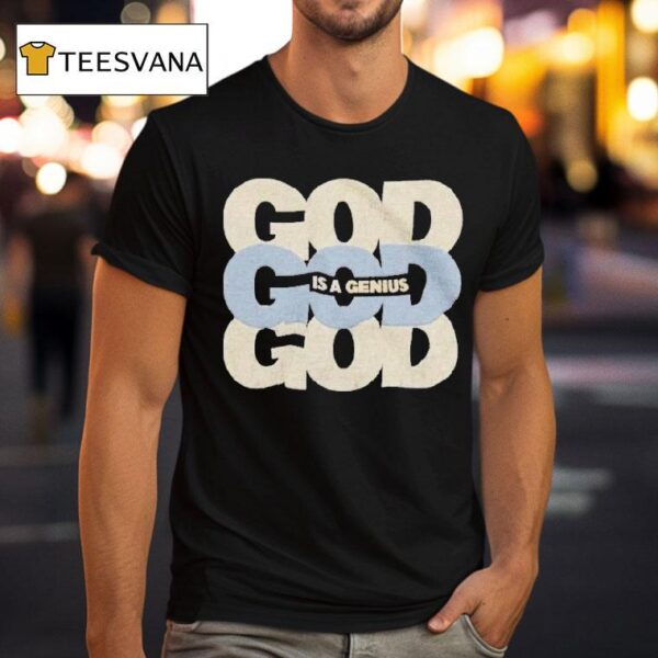 Kevin Ross God Is A Genius T Shirt