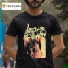 Last Days Of Humanity The Sound Of Rancid Juices Sloshing Around Your Coffin T Shirt