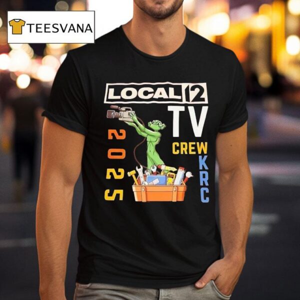 Local Tv Crew Krc T Shirt
