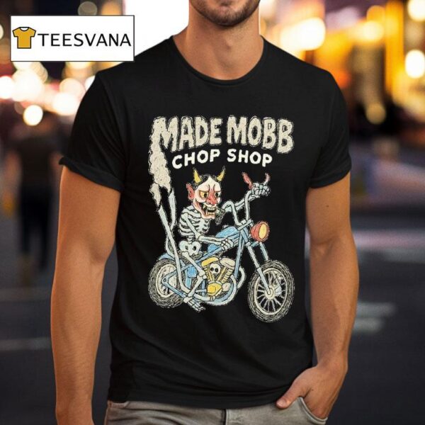 Made Mobb Chop Shop Skeleton Motor T Shirt
