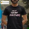 Man Up Fight Back Zero Fcks T Shirt