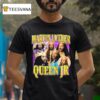 Martin Luther Queen Jr King T Shirt