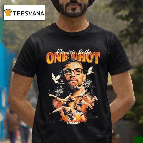 Mauricio Ruffy One Shot Engage T Shirt
