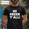 Michigan State Spartans Go Green Y All T Shirt