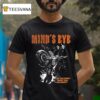 Mind S Eye If You Think I Gaslit You I Didn T Motor T Shirt