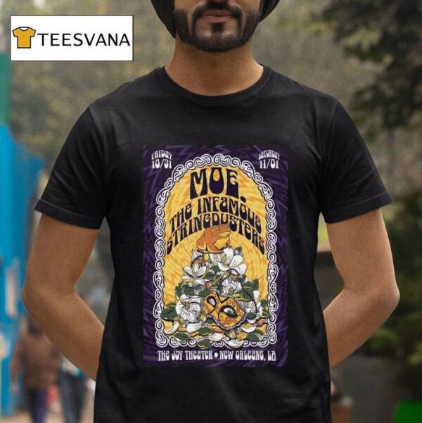 Moe The Joy Theater New Orleans La Live Oct Nov T Shirt