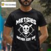 New York Mets Never Say Die Skull T Shirt