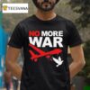 No More War Plant Dove T Shirt