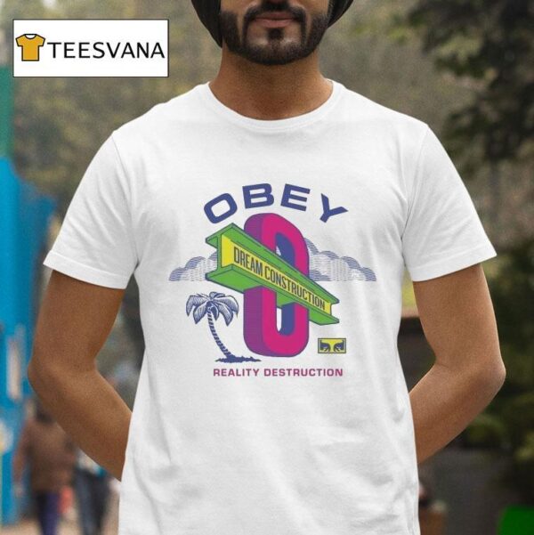 Obey Dream Construction Reality Destruction T Shirt