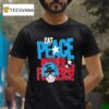 Peacemaker Eat Peace Mother Fckers T Shirt